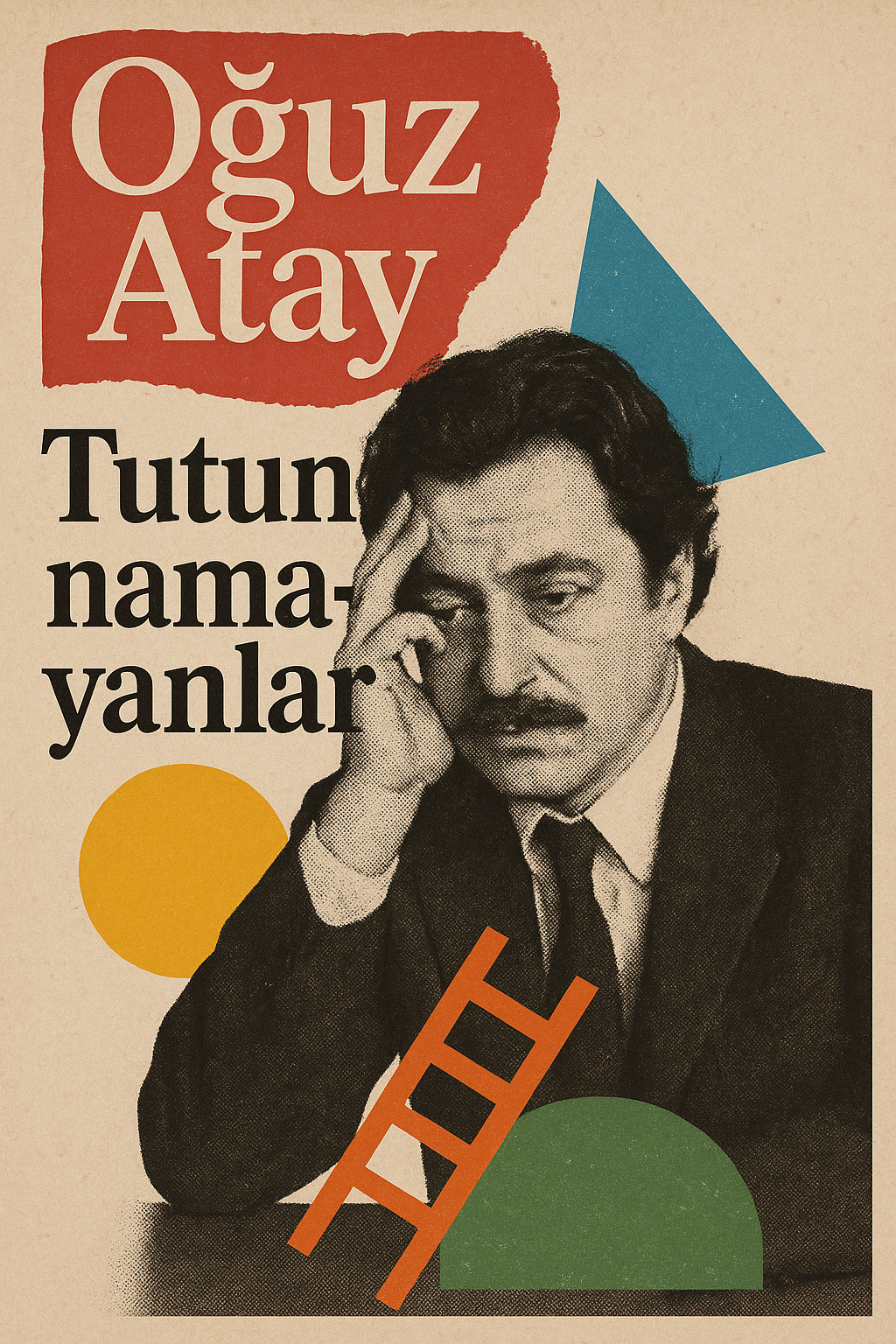 Tutunamayanlar - Oğuz Atay